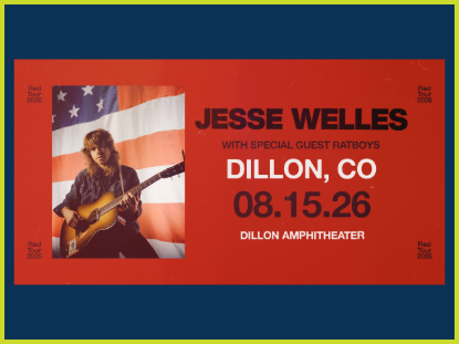 A concert poster promoting Jesse Welles at the Dillon Amphitheater